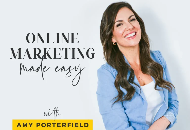 Best marketing podcasts Online Marketing Made Easy with Amy Porterfield